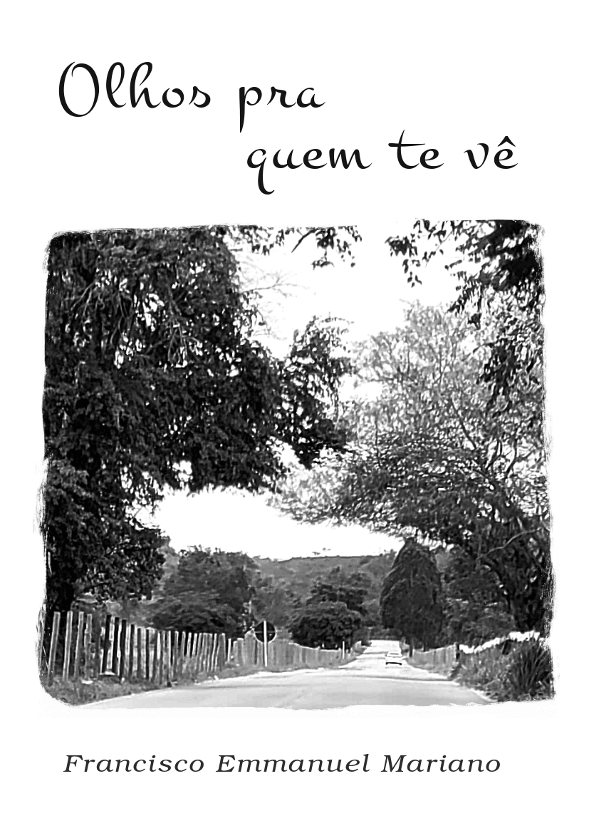 Olhos pra quem te vê